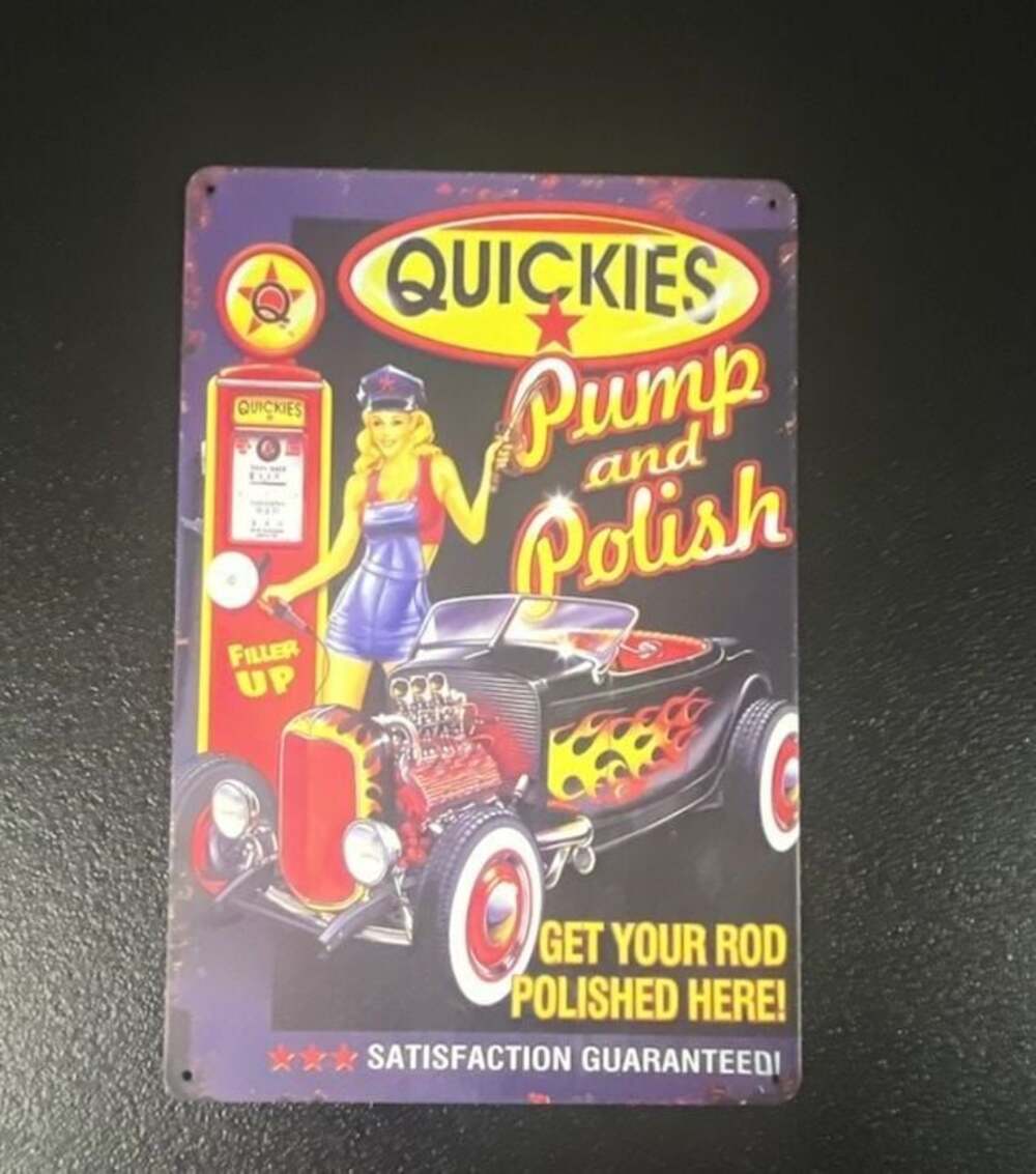 Quickies Pump and Polish Pin-Up Girl Hot Rod Metal Tin Sign